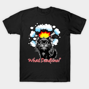 Cat Stressed - What Deadline? T-Shirt